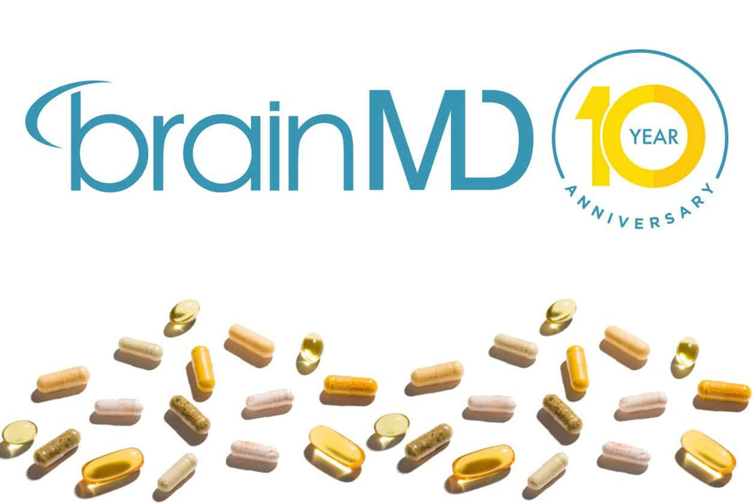 BrainMD: 10 Years as the Leader in Brain-healthy Supplements