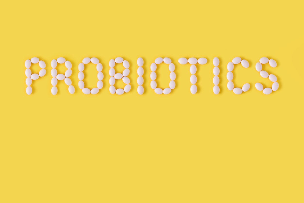 You Need to Be Taking Probiotics! Here’s Why…