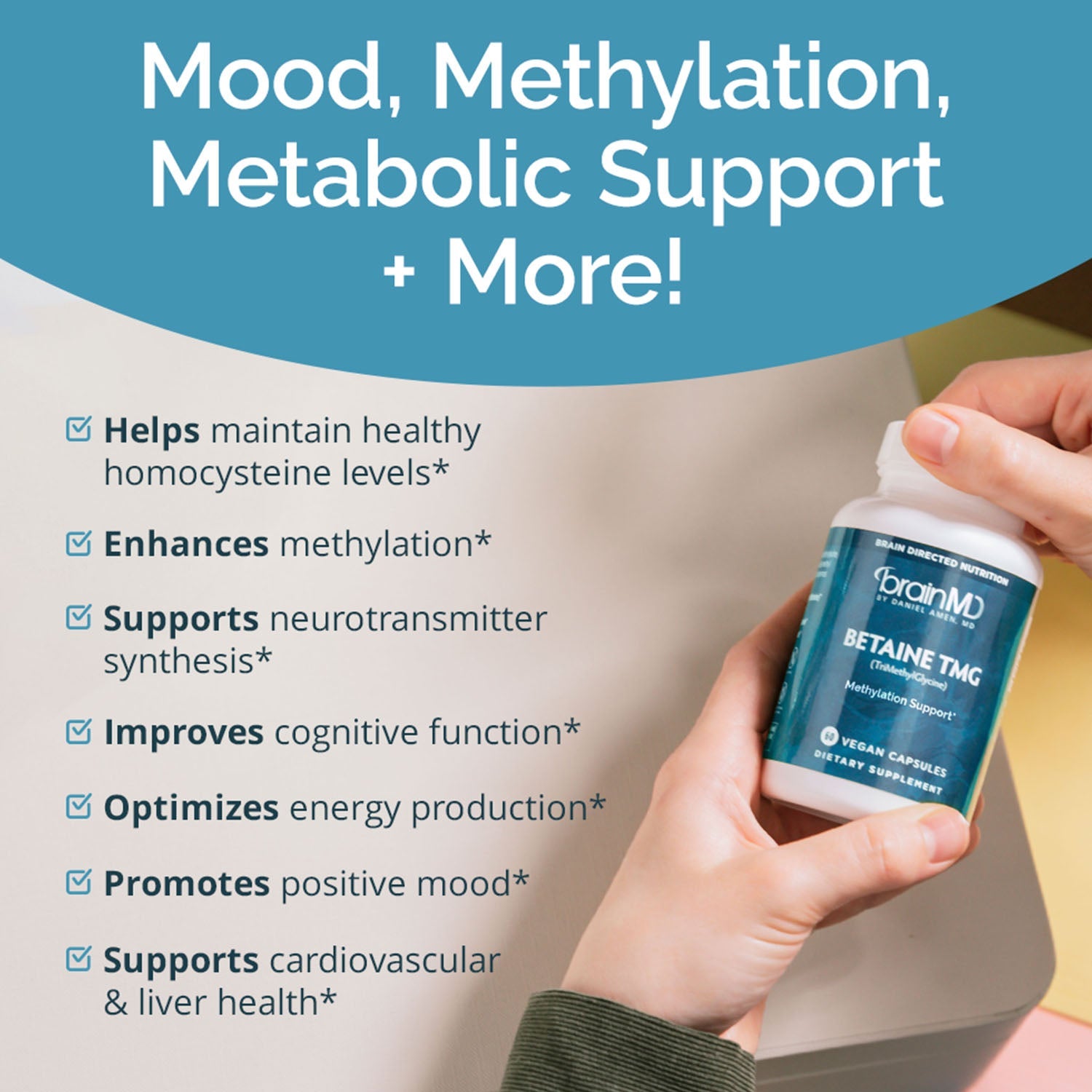 BrainMD Betaine TMG: infographic, person holding blue bottle next to a list of product benefits