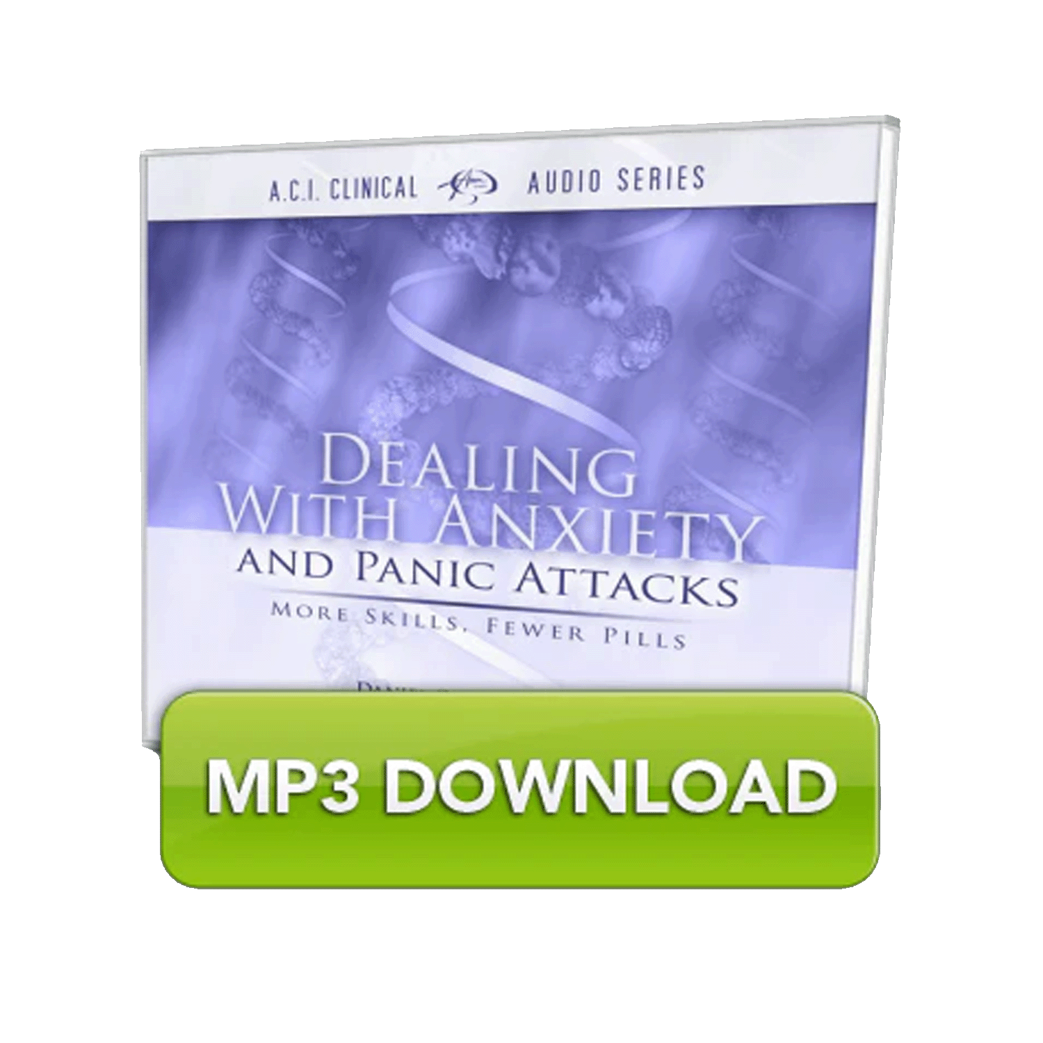 [MP3] Dealing with Anxiety and Panic Attacks