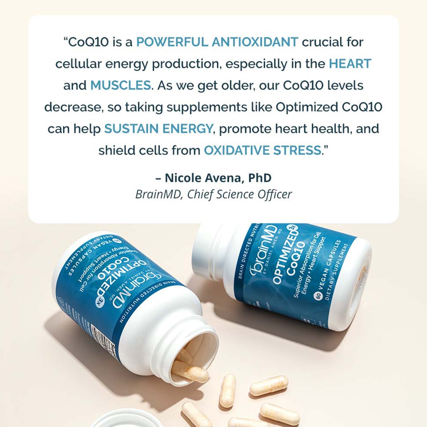 BrainMD Optimized CoQ10: infographic, expert quote above 2 blue supplement bottles against cream-colored background