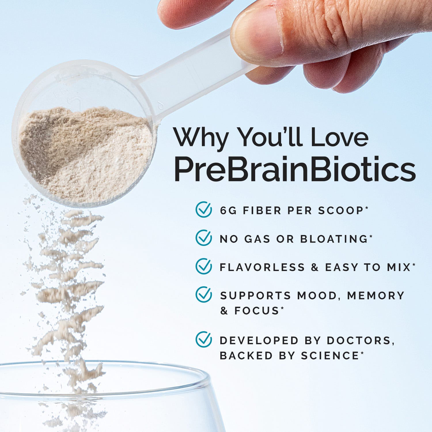 BrainMD PreBrainBiotics: infographic, hand dropping scoop of powder into a glass next to brief phrases highlighting benefits