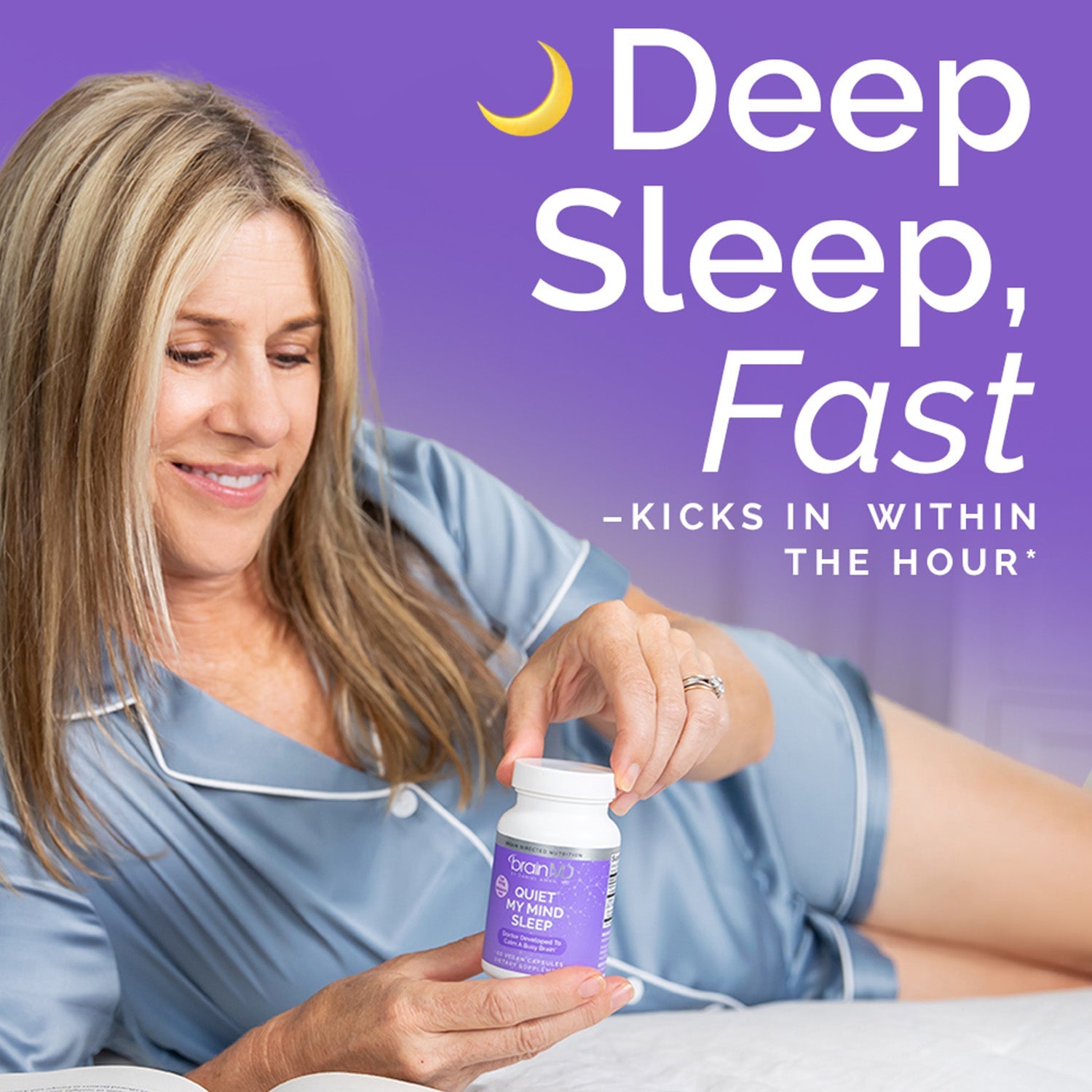 BrainMD Quiet My Mind Sleep: woman holds supplement bottle, white text against purple background reads, "Deep Sleep, Fast"