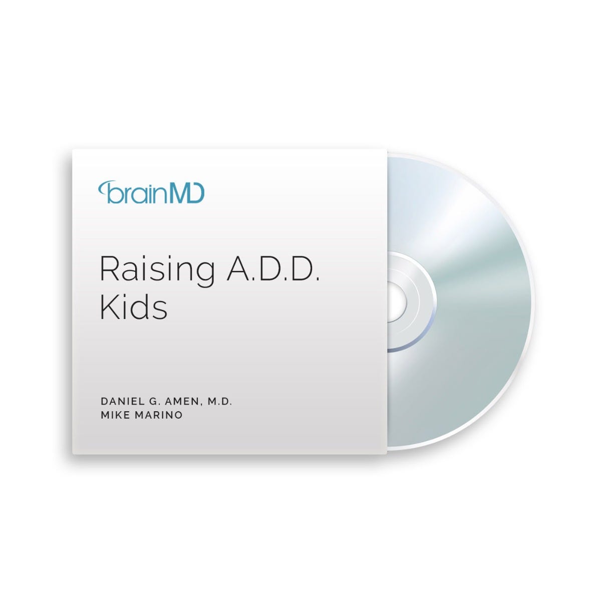[CD] Raising ADD Kids by Daniel G. Amen, M.D. and Mike Marino